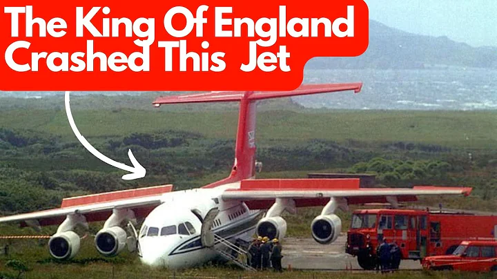 How The King Of England Crashed A Passenger Jet | Royal Crash - DayDayNews