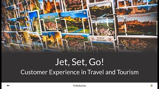 Jet, Set, Go! Customer Experience in Travel and Tourism | SoGoSurvey