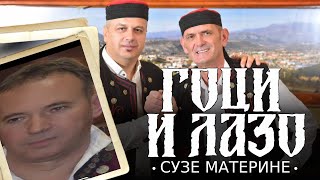 Goci & Lazo i Duća - Suze materine 2021