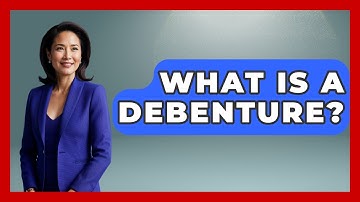 What Is A Debenture? - Learn About Economics