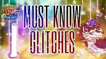 Must know glitches in animal jam