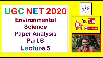 NTA UGC NET/JRF Environmental Science☘️☘️2020 | Paper 2 | Part B | Lecture 5 #EnvironmentalSciences