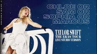Download lagu Taylor Swift - Chloe or Sam or Sophia or Marcus (Live Studio Version)