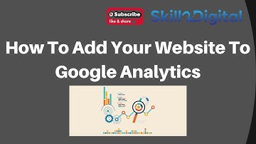 How To Add Your new Website To Google Analytics Step By Step Tutorial 2020