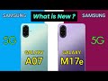 Samsung Galaxy A07 5G Vs Samsung Galaxy M17e 5G