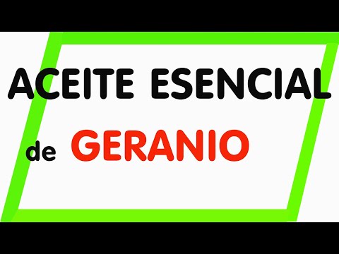 Vídeo: Beneficios Del Aceite De Geranio, Efectos Secundarios Y Usos En Su Piel Y Más