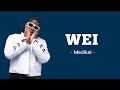 Medikal Wei Lyrics Video Medikal Society mp3