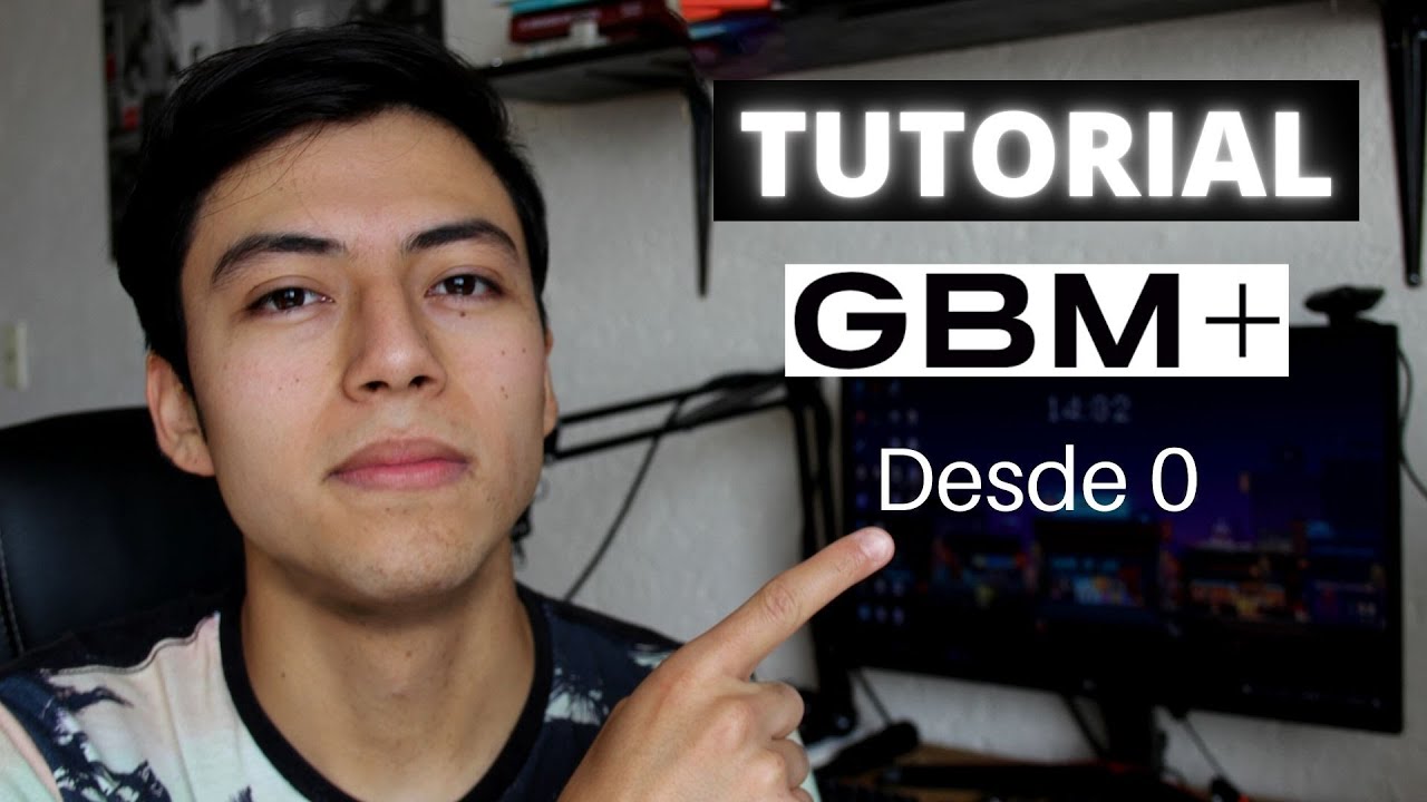 Tutorial gbm paso por paso todo lo que debes saber invierte desde