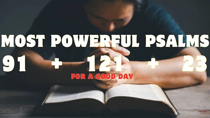 Powerful Psalm 91+121+23 Prayers  Blessed Devotional Morning Psalms To Start Your Day Today