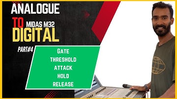Midas M32 Tutorial Malayalam part 4 |ഇനി ഇതും simple GATE threshold Attack Hold release| #midasm32
