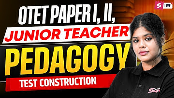 OTET, Junior Teacher 2025 | TEST CONSTRUCTION -1 |  Subhasmita Ma