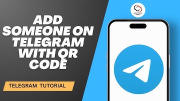 How to Add Someone on Telegram With QR Code