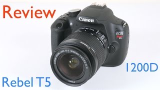 Canon Rebel T5 Review and Video Test | Canon Rebel 1200D Review and Video Test