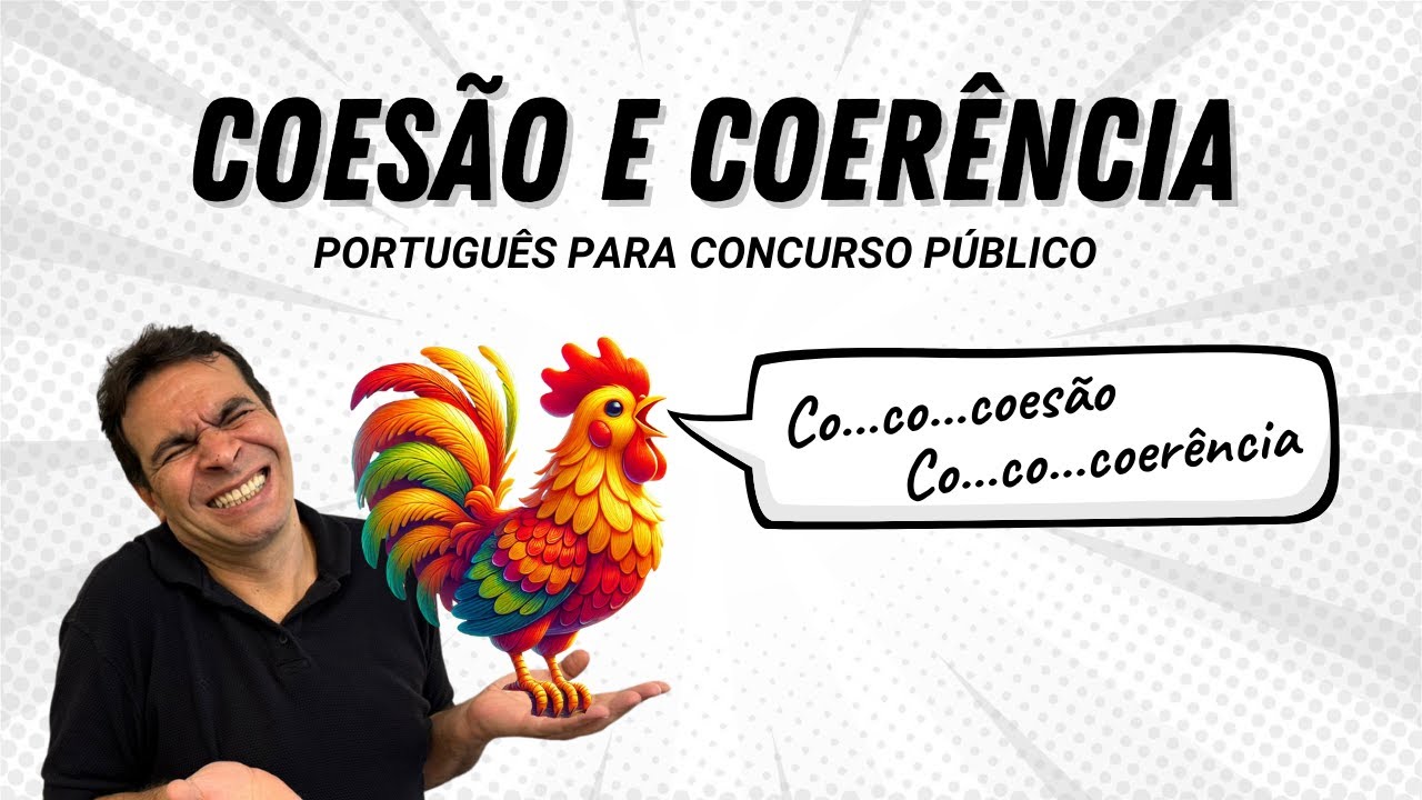 COESÃO E COERÊNCIA - Anáfora, catáfora e muito mais!