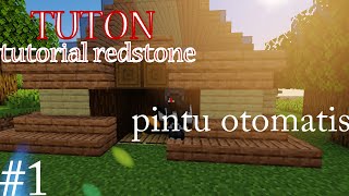 Cara membuat pintu otomatis di MINECRAFT - tuton indonesia