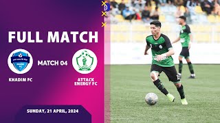 Afghanistan Champions League S03 - Khadim FC Vs Attack Energy FC - Full Match 04 ⚽