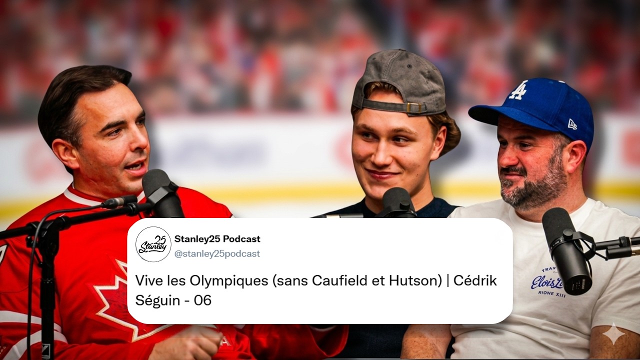 Vive les Olympiques (sans Caufield et Hutson) | Cédrik Séguin - 06