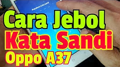 Cara mudah Atasi Oppo A37f terkunci sandi - Durasi: 10.48. 