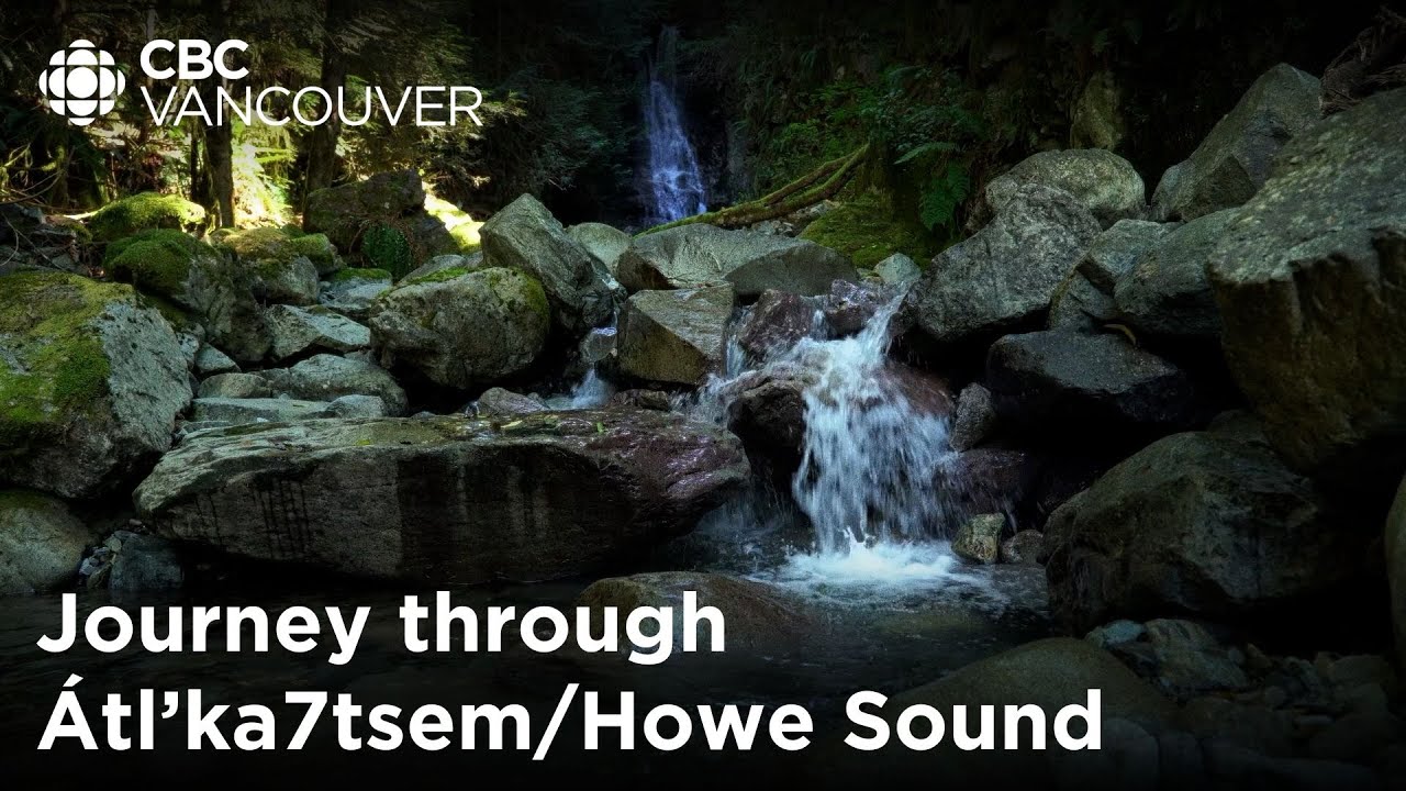 A journey through Átl’ka7tsem/Howe Sound Biosphere Reserve | CBC Creator Network