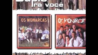 Atiçando As Brasas Os Monarcas