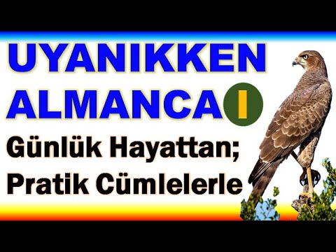 UYANIKKEN ALMANCA ÖGRENIYORUM - 1