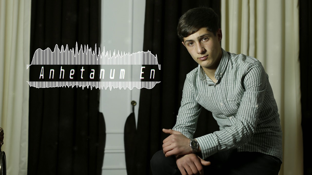 Art Arakelyan - Anhetanum En // New Audio Premiere // 2020