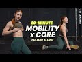 20 min mobility  core routine  fun full body flow  no repeats follow along