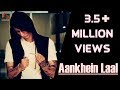 Aankhein laal  1raj  official  latest hindi rap song  2017