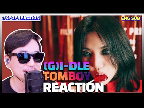 [ENG SUB] EDM Producer REACTS (여자)아이들((G)I-DLE) - 'TOMBOY' Official Music Video I 케이팝 리액션 & 리뷰