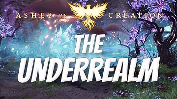 Exploring The Underrealm! | Ashes of Creation