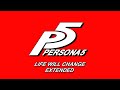 Life will change  persona 5 ost extended