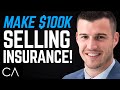 Make $100K/Yr Selling Insurance! [Insurance Agent Training]