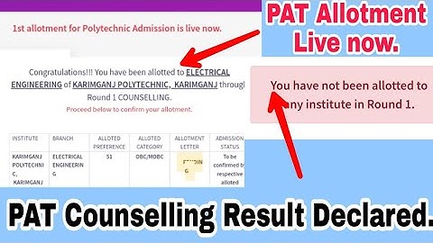 Finally PAT Counselling Result Declared | PAT 1st Allotment Results Live Check now