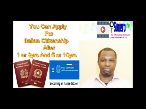 You Can Apply For Italian Citizenship After 1 or 2yrs And 5 or 10yrs