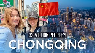 THE MEGACITY YOU'VE NEVER HEARD OF | First Impressions Of Chongqing, China