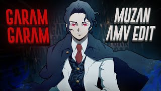 Muzan Kibutsuji Entry - Garam Garam Amv Edit