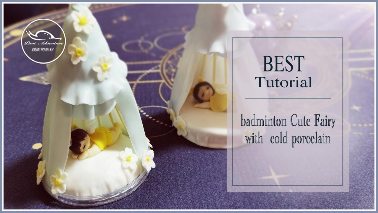 ☘️ [diy] [粘土/冷瓷]  [CLAY /Cold Porcelain tutorial] [羽毛球做的小仙女/ badminton Cute Fairy ]（字幕）