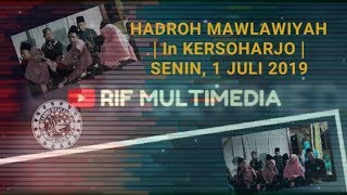 SLUKU-SLUKU BATHOK LIR-ILIR SEMUT IRENG - HADROH MAWLAWIYAH | In KERSOHARJO | SENIN, 1 JULI 2019