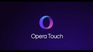 Opera Touch   a browser designed to be used on the move, merging mobile and desktop  OPERA