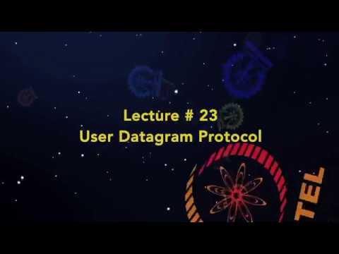 Lecture 23: User Datagram Protocol