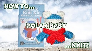 Five Below | Itty Bitty Knit Kit | Knit Kit | Polar Baby | How to