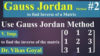 Gauss Jordan Method to find Inverse #2 in Hindi (M.Imp) | Linear Algebra | Engineering Mathematics