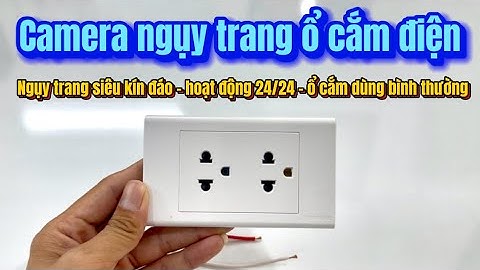 Camera ngụy trang ổ cắm điện âm tường 2 chấu , mẫu mới nhất 2025 - hoạt động 24/24 hình ảnh 4K 