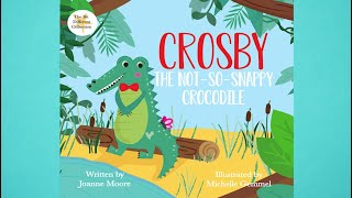 Crosby The Not So Snappy Crocodile by Joanne Moore | A Book About Embracing Your Uniqueness by My Bedtime Stories 2,267 views 3 months ago 6 minutes, 23 seconds