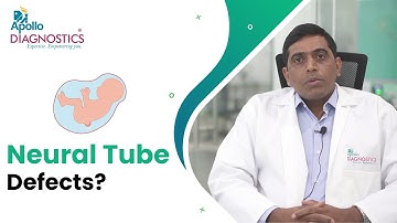 Neural Tube Defects || Dr. Rama Krishna|| Consultant Pathologist- GRL|| Apollo Diagnostics
