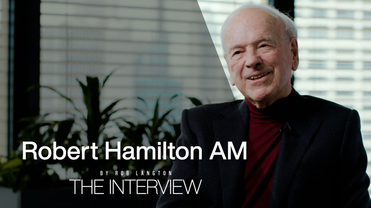 The Interview Robert Hamilton AM, Founder, Mirvac YouTube