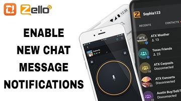How To Enable New Chat Message Notifications On Zello App