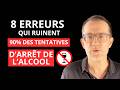 8 erreurs qui ruinent 90% des tentatives d’arrêt de l’alcool