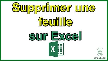 Comment supprimer une feuille sur Excel