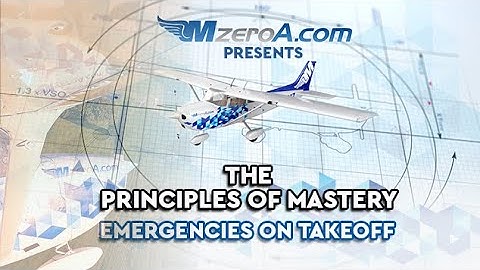 Engine Failure On Takeoff To Soft Field Landing - MzeroA Flight Training